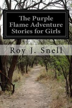 Paperback The Purple Flame Adventure Stories for Girls Book