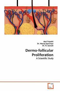 Paperback Dermo-Follicular Proliferation Book