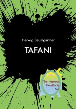 Paperback Tafani: The almost faultless nil Book