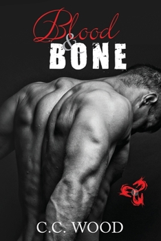 Blood & Bone - Book #1 of the Blood & Bone