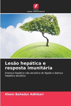 Paperback Lesão hepática e resposta imunitária [Portuguese] Book