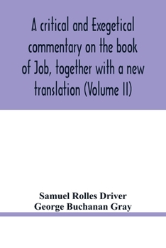 Paperback A critical and exegetical commentary on the book of Job, together with a new translation (Volume II) Book