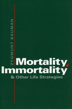 Paperback Mortality, Immortality, and Other Life Strategies Book