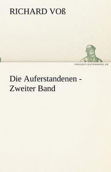 Paperback Die Auferstandenen - Zweiter Band [German] Book