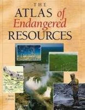 Hardcover The Atlas of Endangered Resources Book