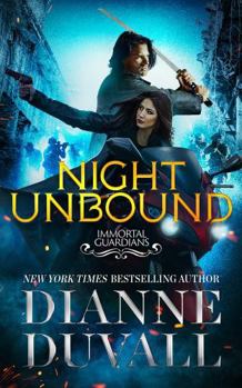 Night Unbound: Immortal Guardians - Book #5 of the Immortal Guardians