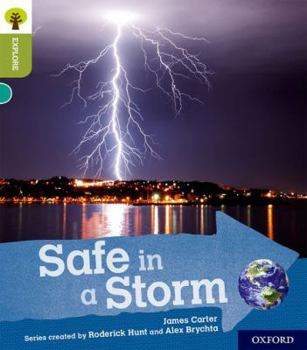 Paperback Oxford Reading Tree Explore with Biff, Chip and Kipper: Oxford Level 7: Safe in a Storm Book