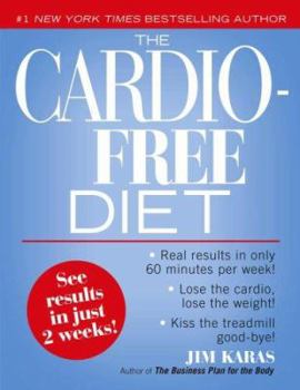 Hardcover The Cardio-Free Diet Book