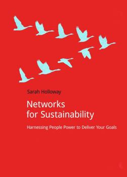 Paperback Networks for Sustainability: Harnessing people power to deliver your goals Book