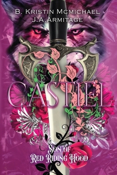 Castiel: Son of Red Riding Hood (Kingdom of Fairytales)
