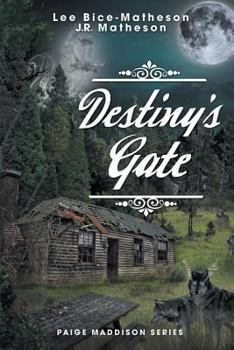 Destiny's Gate - Book #2 of the Paige Maddison