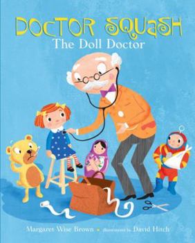 Library Binding Doctor Squash: The Doll Doctor Book