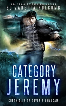 Category Jeremy - Book #2 of the Chronicles of Dover's Amalgam