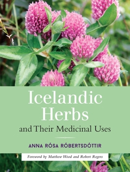 Paperback Icelandic Herbs and Their Medicinal Uses Book