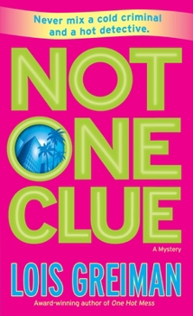 Not One Clue - Book #6 of the A Chrissy McMullen Mystery