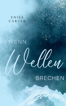 Paperback Wenn Wellen brechen [German] Book