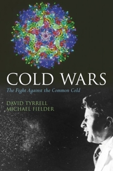 Hardcover Cold Wars: The Fight Against the Common Cold Book