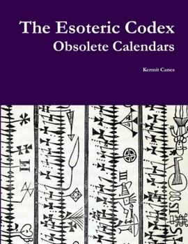 The Esoteric Codex: Obsolete Calendars