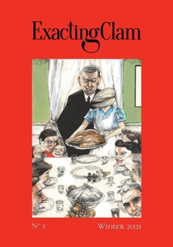 Paperback Exacting Clam No. 3: Winter 2021 Book