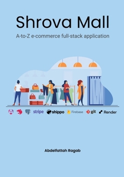 Paperback Shrova Mall: A-to-Z e-commerce full-stack application Book