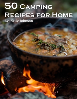 Paperback 50 Camping Recipes for Home Book