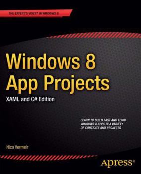Paperback Windows 8 App Projects - XAML and C# Edition Book