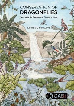 Hardcover Conservation of Dragonflies: Sentinels for Freshwater Conservation Book