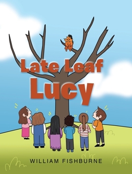 Hardcover Late Leaf Lucy Book