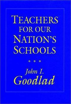 Hardcover Teachers for Our Nation's Schools (Cloth Edition) Book