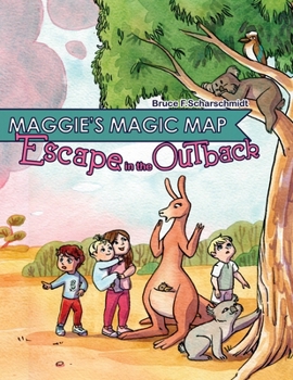 Paperback Maggie's Magic Map: Escape in the Outback: Escape in the Outback Book