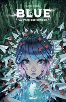 Hardcover Blue au pays des songes - Tome 01: La forêt envahissante [French] Book