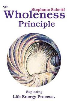 Paperback The Wholeness Principle Book