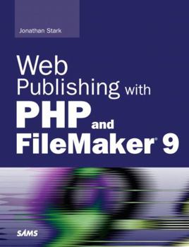 Paperback Web Publishing with PHP and FileMaker 9 Book