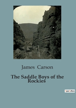 Paperback The Saddle Boys of the Rockies Book