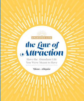 Paperback The Law of Attraction: Have the Abundant Life You Were Meant to Have Book