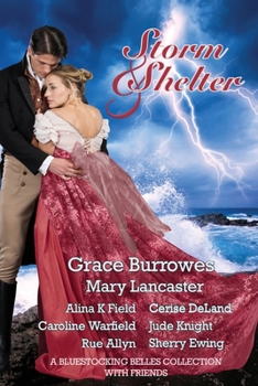 Paperback Storm and Shelter: A Bluestocking Belles Collection With Friends Book