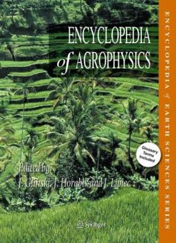 Hardcover Encyclopedia of Agrophysics Book