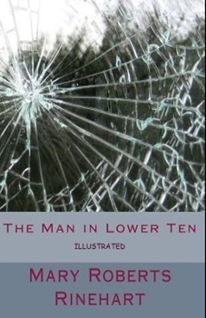 The Man in Lower Ten Illustrated