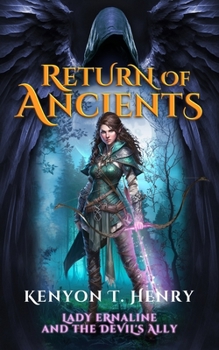 Paperback Return of Ancients: Lady Ernaline and the Devil's Ally Book
