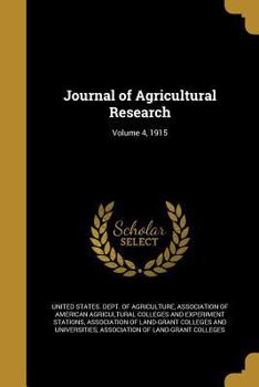 Paperback Journal of Agricultural Research; Volume 4, 1915 Book