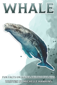 Paperback Whale: Fun Facts on Water Animals for Kids #8 Book