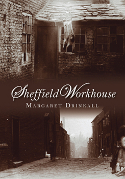Paperback Sheffield Workhouse Book