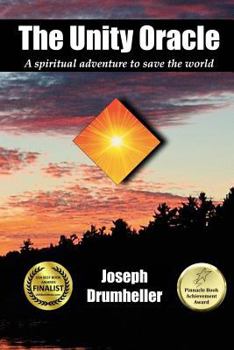 Paperback The Unity Oracle: A spiritual adventure to save the world Book