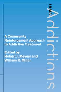 Paperback A Community Reinforcement Approach to Addiction Treatment Book