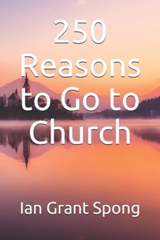 Paperback 250 Reasons to Go to Church Book