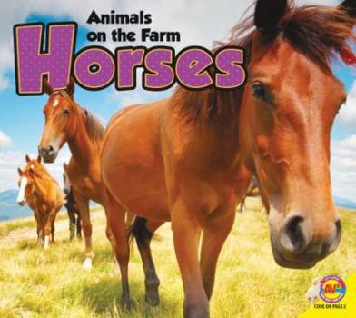 Los Caballos / Horses - Book  of the Animals on the Farm