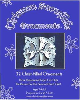 Paperback Chrismon Snowflake Ornaments: 32 Christ-Filled Ornaments Book