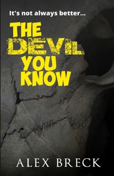 Paperback The Devil You Know Book