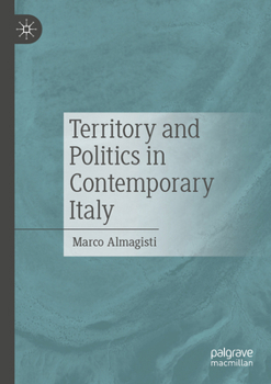Paperback Territory and Politics in Contemporary Italy Book