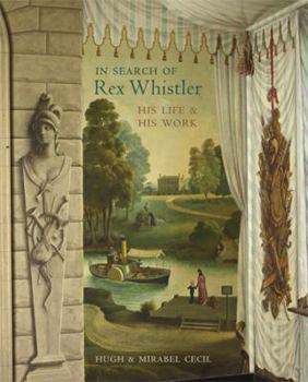 Hardcover In Search of Rex Whistler: His Life & His Work Book